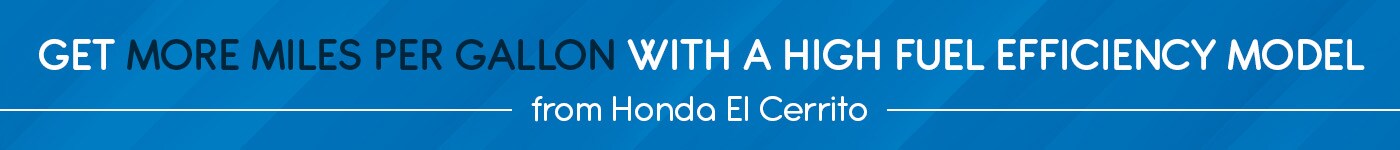 SHHonda_May22_NW_1400x150_FuelEfficientBanner_HElCerrito.jpg