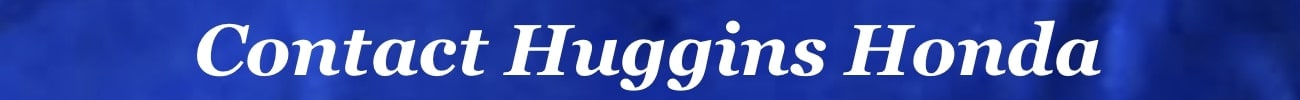 Contact Huggins Honda Jeep Trade Value Fort Worth
