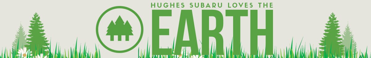 2017-04-hughessubarusoa-HughesSubaruLovesTheEarth-BN.jpg