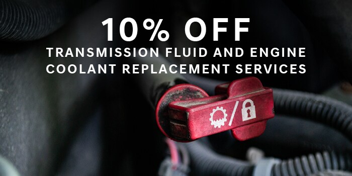 Transmission Fluid and Engine Coolant Replacement Transmission Fluid and Engine Coolant Replacement
