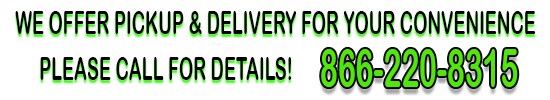 Call for Pickup or Delivery Options!