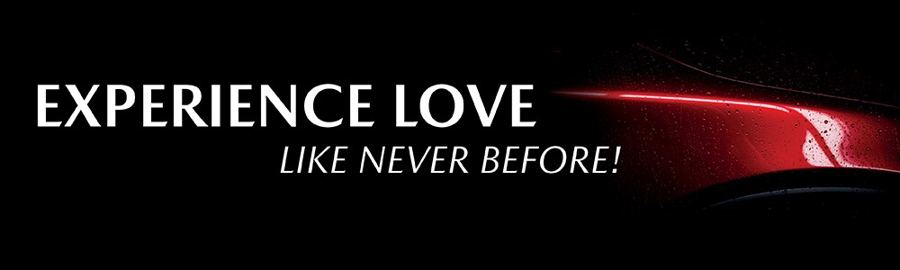 Experience Love Like Never Before at Irwin Mazda