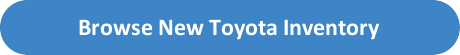 Browse New Toyota Inventory