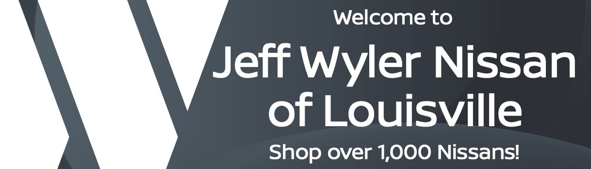 Top-Left-Banner-1218x350---Jeff-Wyler-Nissan-of-Louisville.jpg