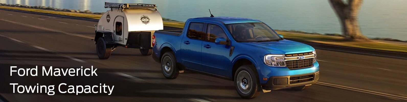 2022 Ford Maverick towing capacity