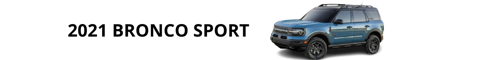 2021 BRONCO SPORT.png