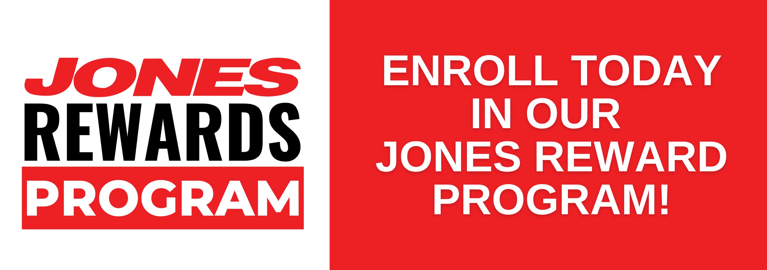 Jones%20Reward%20Program.png
