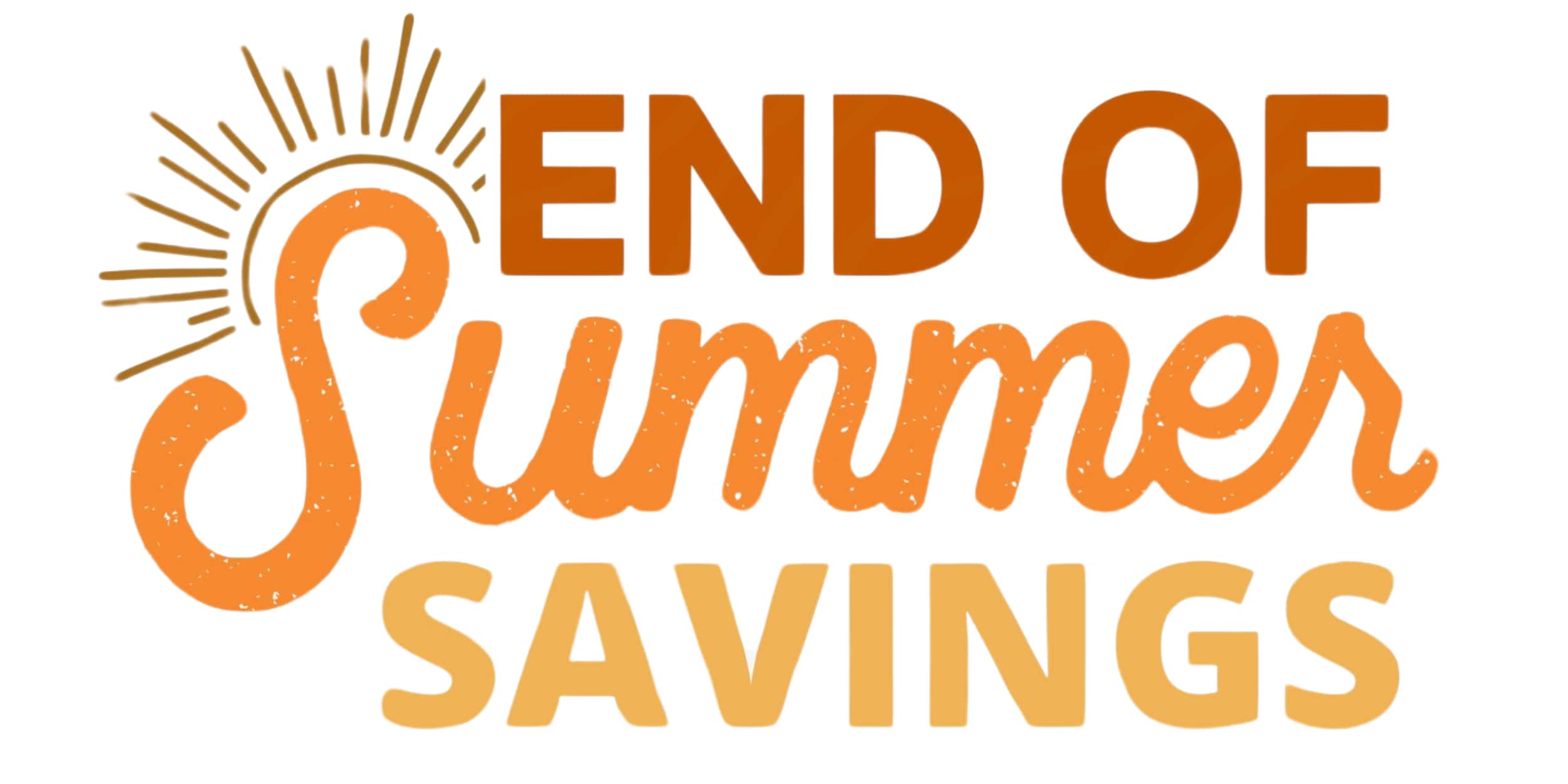 End%20of%20Summer%20Savings%20Website.png