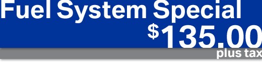 Fuel System Special