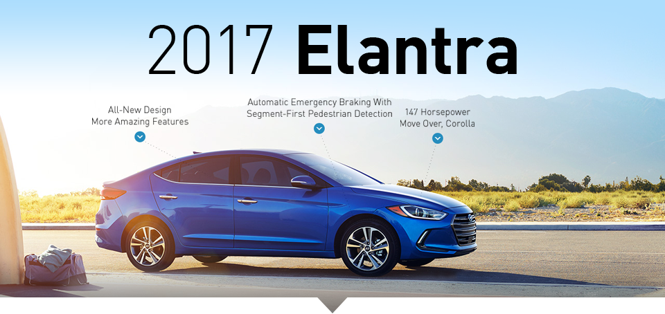 All-New 2017 Hyundai Elantra - All New Design, More Amazing Features