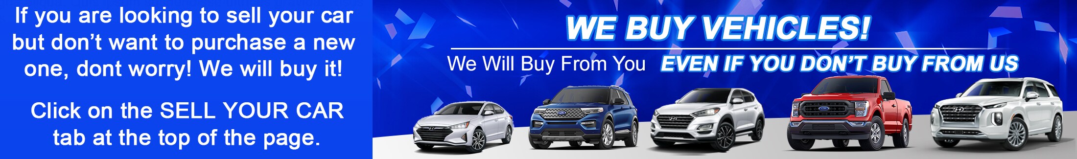 We Will buy your car CLICK HERE.jpg