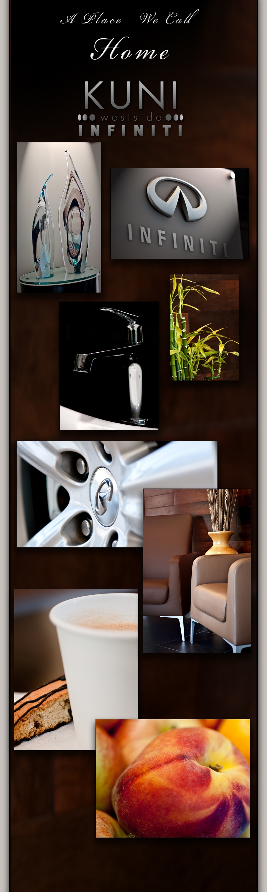 Your Seattle, Lynnwood, Kirkland, Everett Infiniti Dealership, Kuni Westside Infiniti. A place we call home. Enjoy the comfortable, family like atmosphere. At Kuni Westside Infiniti you are guaranteed to get truly exceptional customer service.
