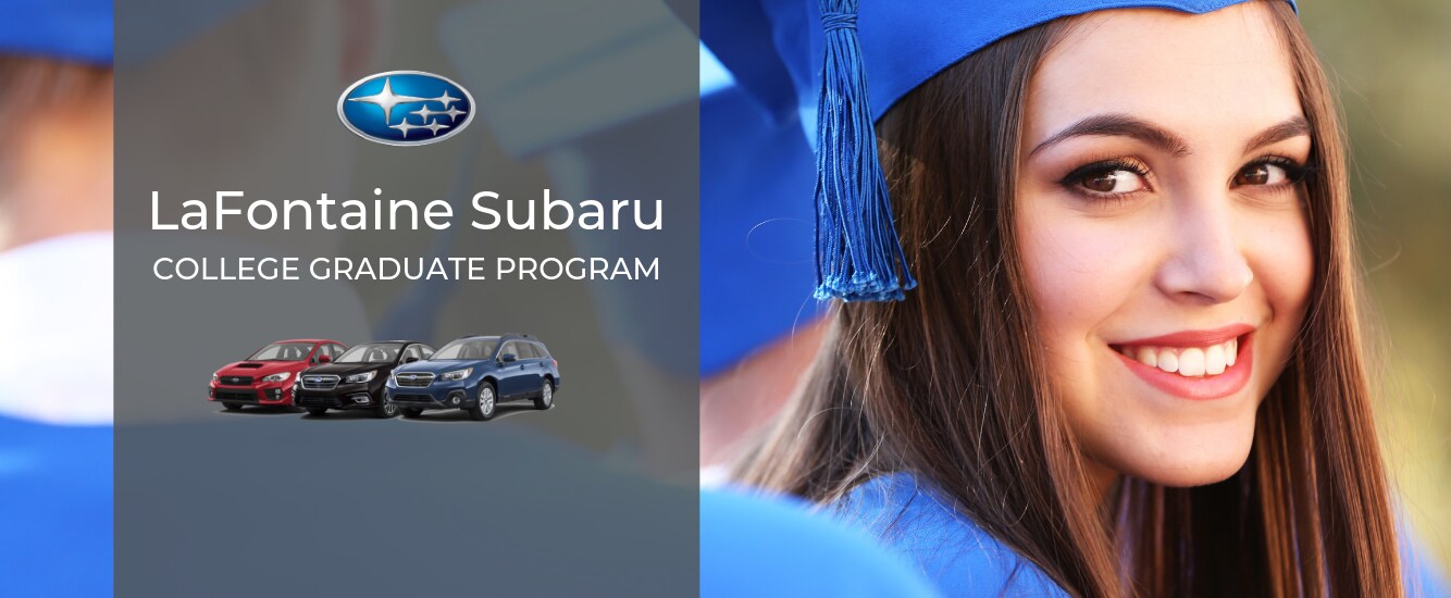 LaFontaine Subaru College Graduate Program.png