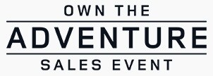 Own the Adventure Sales Event