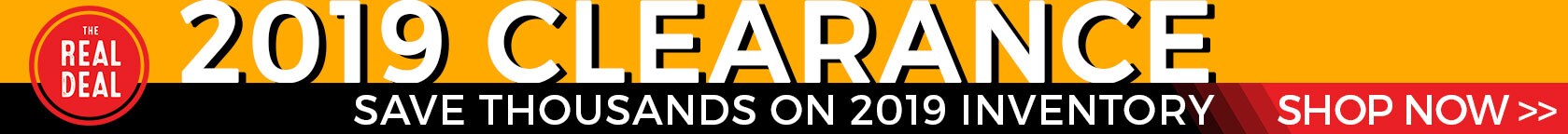 Save Thousands On Remaining 2019 2019 Clearance Event, Save Thousands