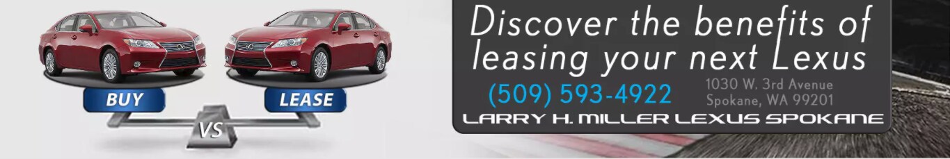 Lexus Leasing Benefits Spokane.PNG