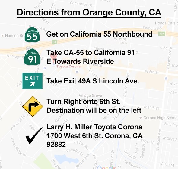 Directions from Orange County to Larry H. Miller Toyota Corona