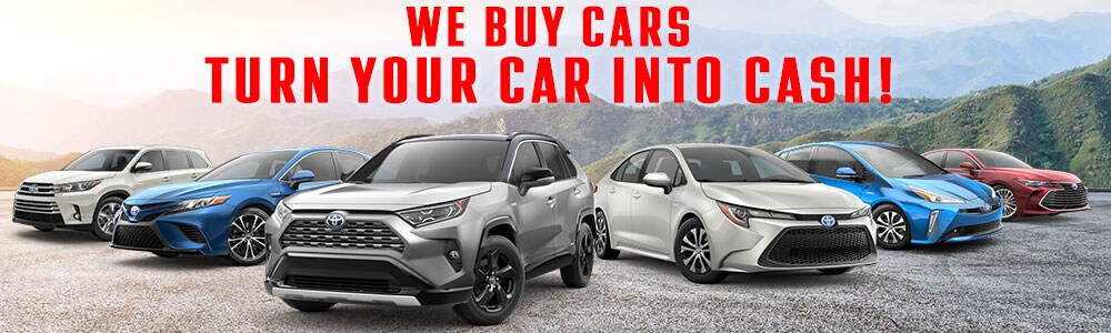 Value Your Trade, We Buy Cars For Cash at Larry H. Miller Toyota Corona Value Your Trade, We Buy Cars For Cash at Larry H. Miller Toyota Corona