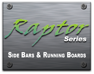 Raptor Series side bars & running boards in Boise