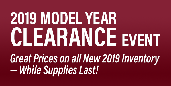 Great Prices on new 2019 Inventory while supplies last during our 2019 Model Year CLEARANCE Event in Peoria, AZ.