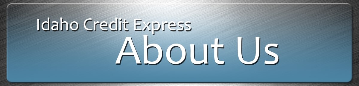 About-Idaho-Credit-Express.png