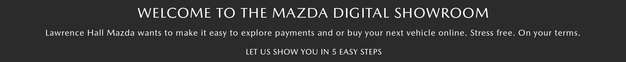 WELCOME TO THE MAZDA DIGITAL SHOWROOM banner for landing page copy.jpg