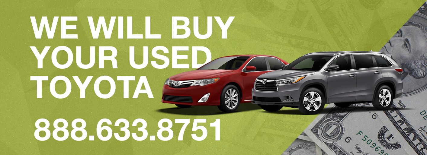 We Will Buy Your Used Toyota