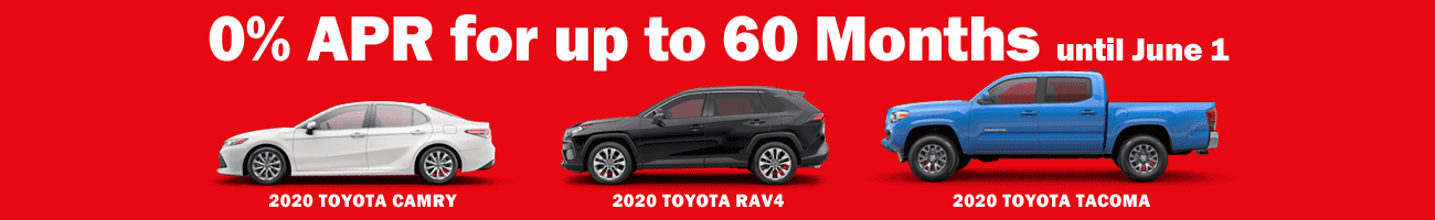 0% APR up to 60 Months on Our Most Popular Models