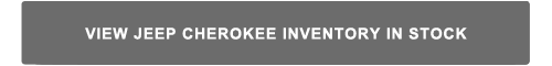 View Jeep Cherokee Inventory In Stock