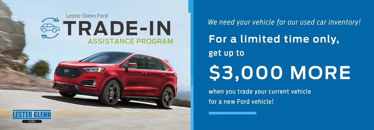 Lester Glenn Ford Trade-in Assistance Program