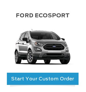 Custom Order A Ford EcoSport