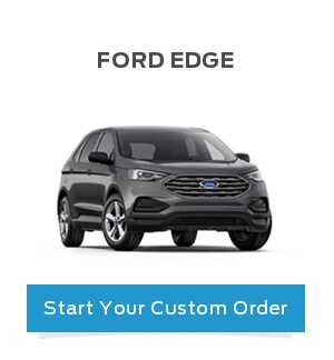 Custom Order A Ford Edge