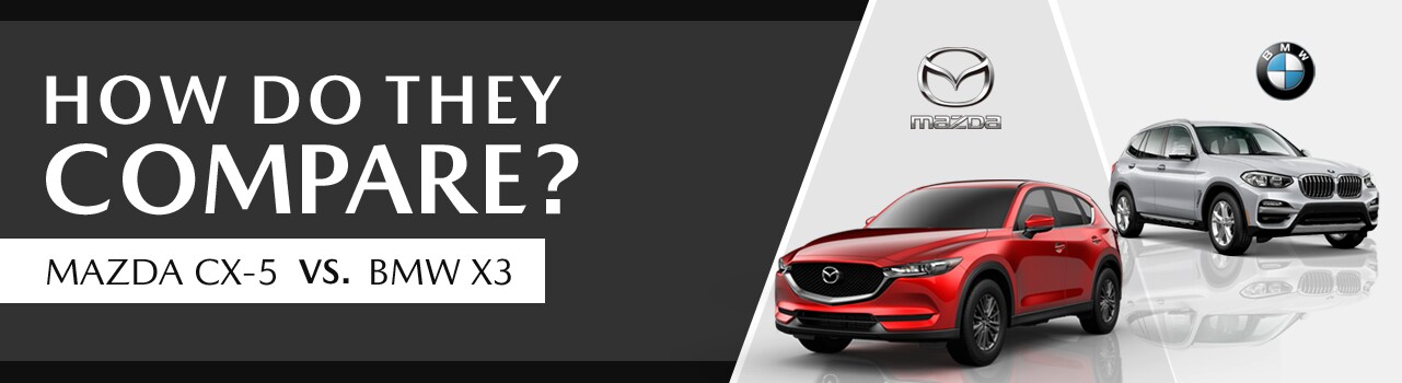 Mazda CX-5 VS BMW X3