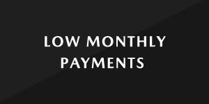 Low Monthly Payments