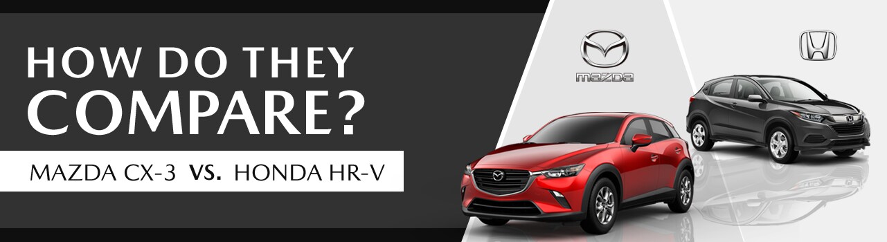 Mazda CX-3 VS Honda HR-V