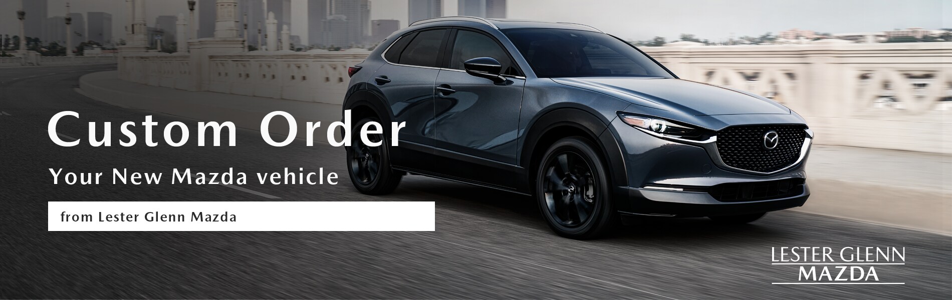 Lester Glenn Mazda Custom Order Page