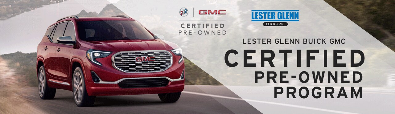 Lester Glenn Buick GMC Certified Pre-owned Program