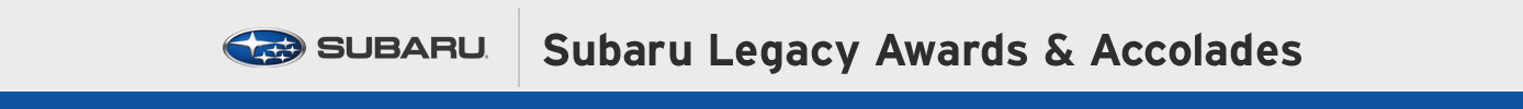 Subaru Legacy Awards and Accolades