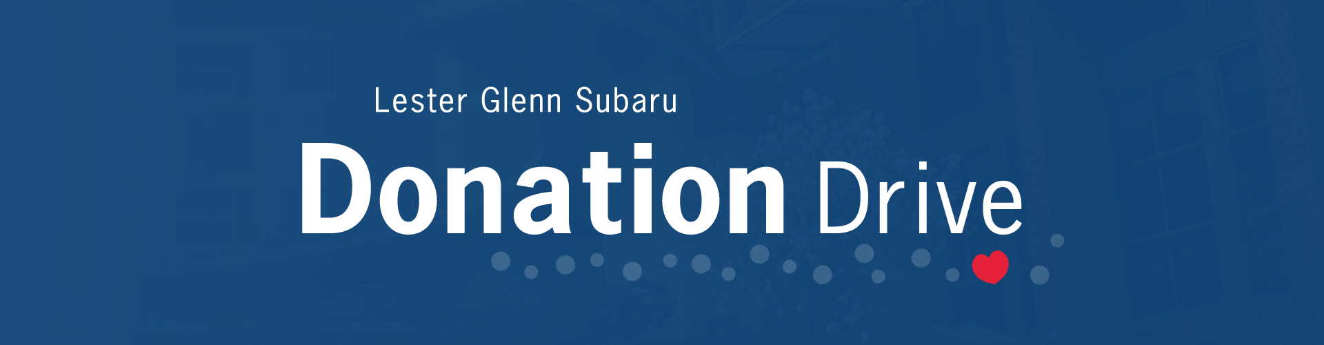 Lester Glenn Subaru June Donation Drive