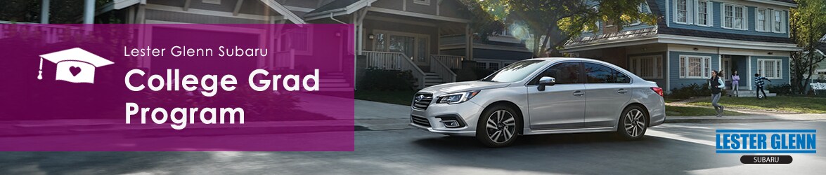 Lester Glenn Subaru College Grad Program
