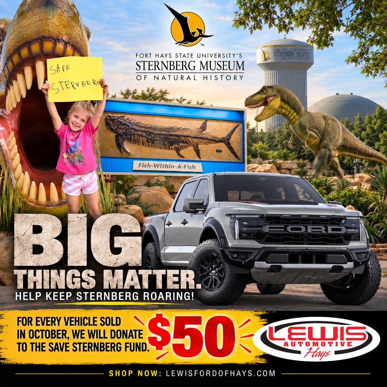Save Sternberg campaign featuring a silver Ford pickup, a child and museum exhibits. Lewis Ford of Hays will donate $50 for every vehicle sold in October.