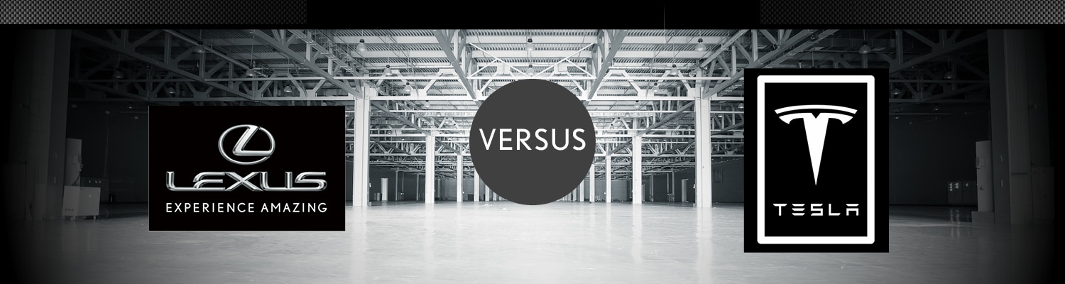 Lexus vs. Tesla