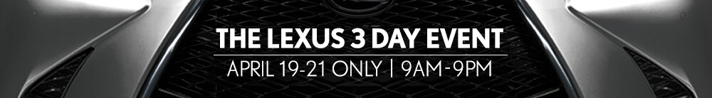 The Lexus 3 Day Sale The Lexus 3 Day Sale
