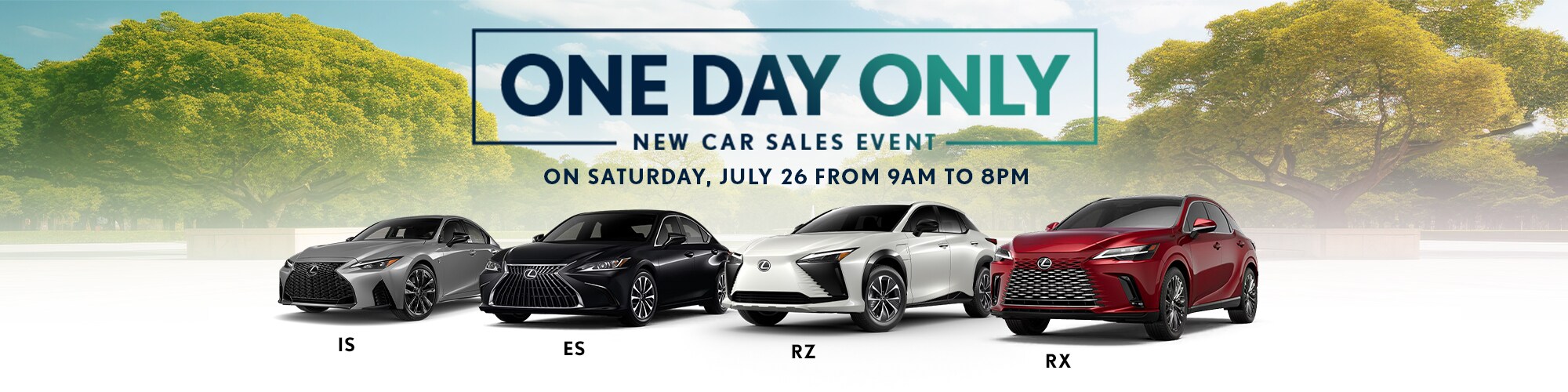 072225%20LEX%20Wbnrs%20Desktop%20One%20Day%20Only%20Sales%20Event.jpg