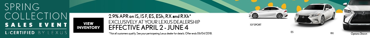 Lexus L/Certified Spring Collection Sales Event