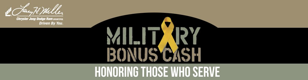 Military Bonus Cash Program at Bountiful Chrysler Jeep Military Bonus Cash Program at Bountiful Chrysler Jeep