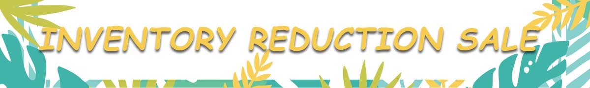 Inventory Reduction Sale