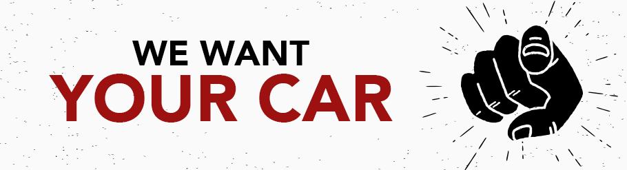 we want your car we want your car