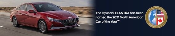 The Hyundai ELANTRA has been named the 2021 North American Car of the Year The Hyundai ELANTRA has been named the 2021 North American Car of the Year