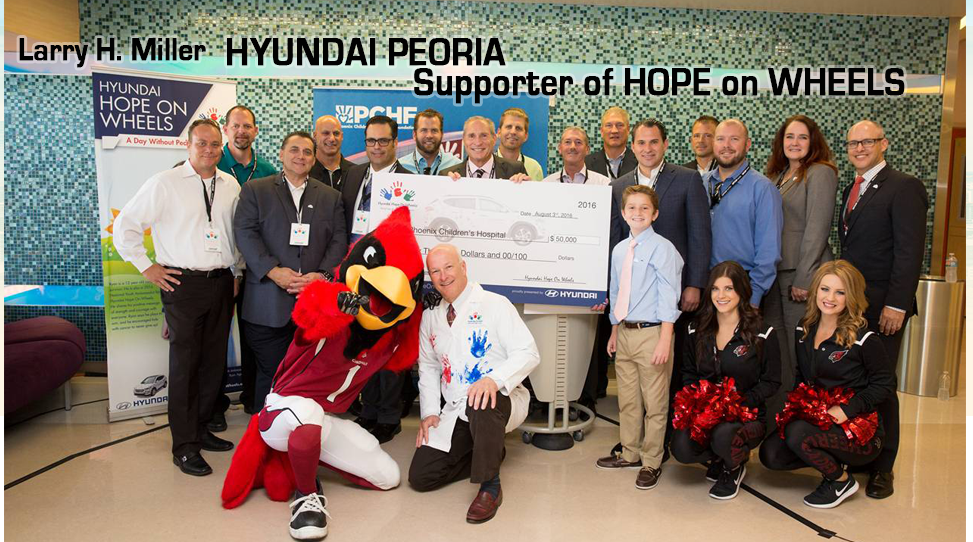 Hope on Wheels Event with Larry H. Miller Hyundai Peoria Hope on Wheels Event with Larry H. Miller Hyundai Peoria Charities